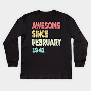 Awesome since February 1941 Kids Long Sleeve T-Shirt